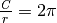 \frac{\mathit{C}}{r}=2\pi