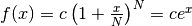 f(x)=c\left(1+\frac{x}{N}\right)^N=ce^x