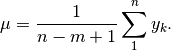 \mu=\frac{1}{n-m+1}\sum_1^ny_k.
