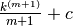 \frac{k^{(m+1)}}{m+1}+c